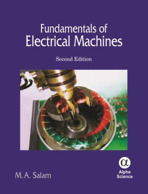 Fundamentals of Electrical Machines, Hardback Book
