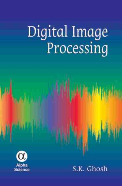 Digital Image Processing, Hardback Book