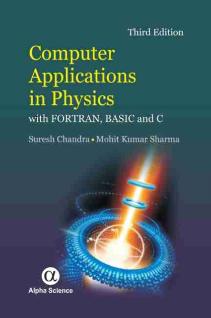 Computer Applications in Physics : with Fortran, Basic and C, Hardback Book