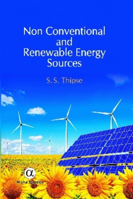 Non Conventional and Renewable Energy Sources, Hardback Book