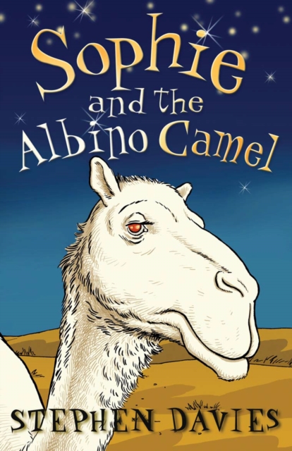 Sophie and the Albino Camel, Paperback / softback Book