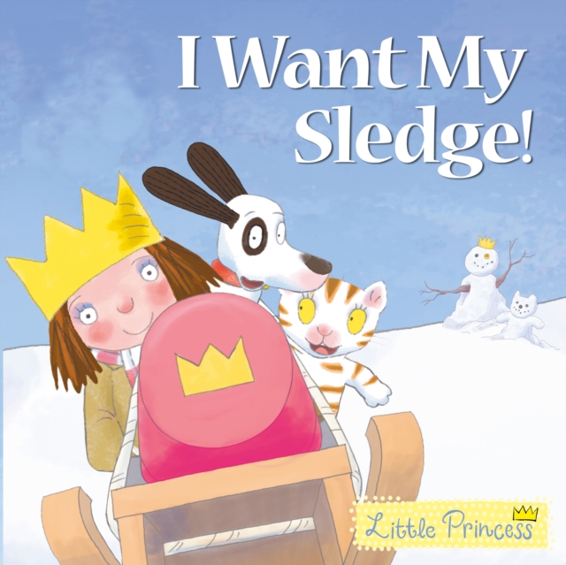 I Want My Sledge!, Paperback / softback Book