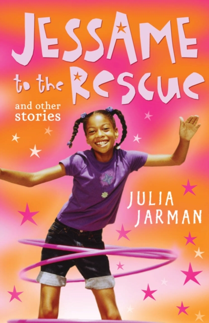 Jessame to the Rescue and other stories, Paperback / softback Book