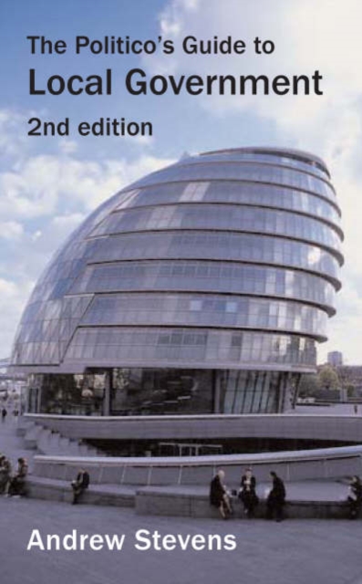 Politico's Guide to Local Government, Paperback / softback Book
