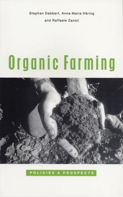 Organic Farming : Policies and Prospects, Hardback Book