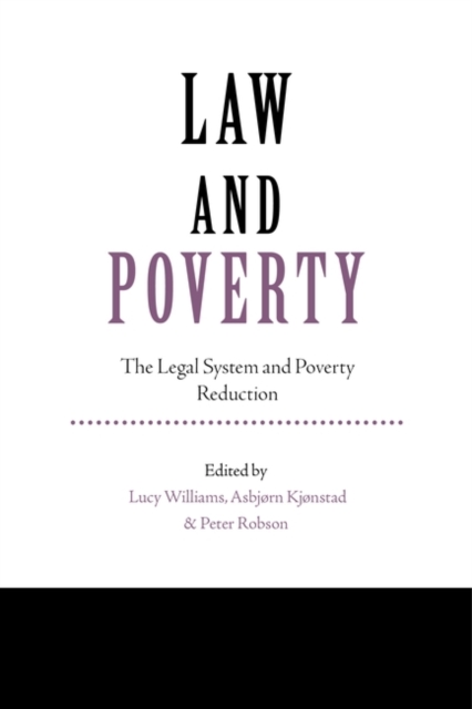 Law and Poverty : The Legal System and Poverty Reduction, Hardback Book