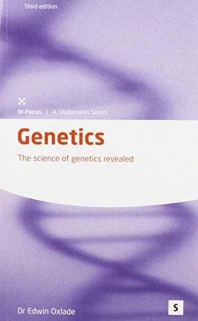 Genetics : The Science of Genetics Revealed, Paperback / softback Book