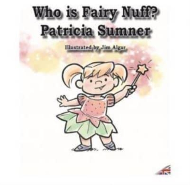 Who is Fairy Nuff?, Book Book