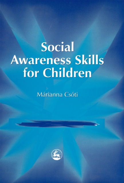 Social Awareness Skills for Children, Paperback / softback Book