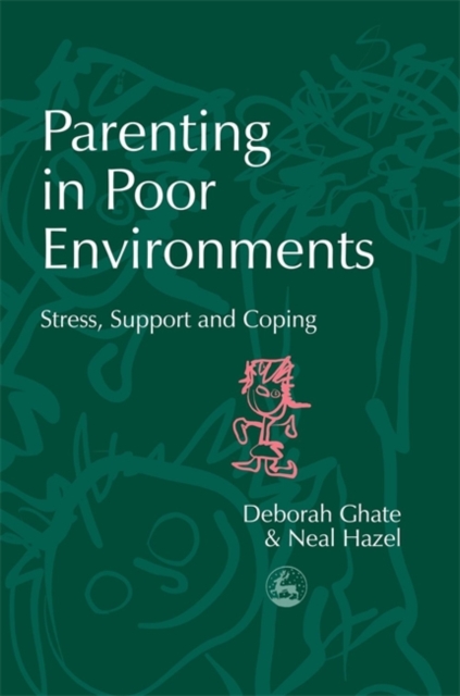 Parenting in Poor Environments : Stress, Support and Coping, Paperback / softback Book