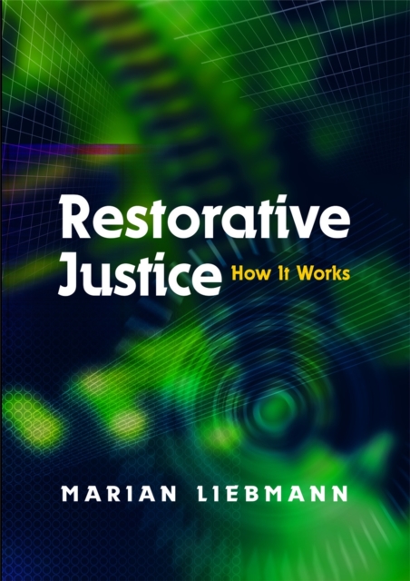 Restorative Justice : How it Works, Paperback / softback Book