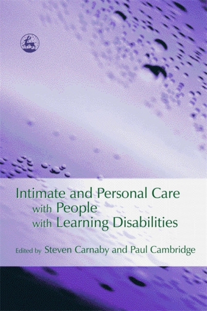 Intimate and Personal Care with People with Learning Disabilities, Paperback / softback Book
