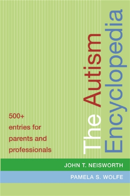 The Autism Encyclopedia, Paperback / softback Book