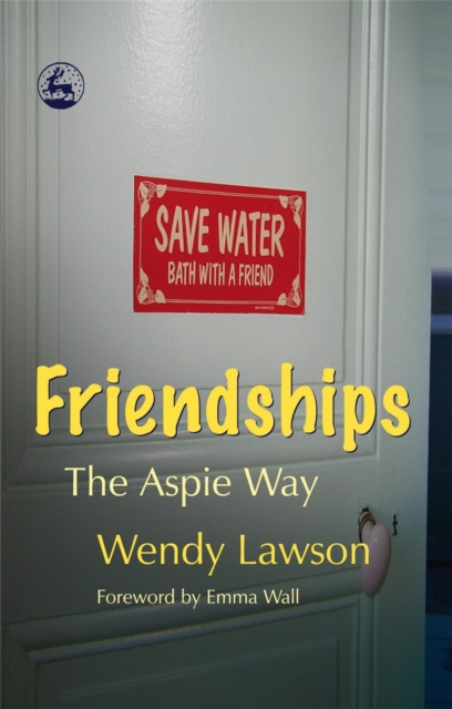 Friendships : The Aspie Way, Paperback / softback Book