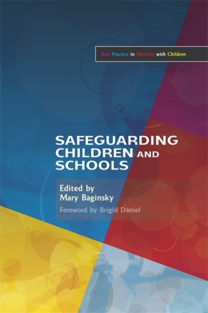 Safeguarding Children and Schools, Paperback / softback Book