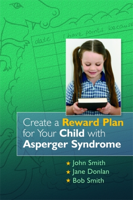 Create a Reward Plan for your Child with Asperger Syndrome, Paperback / softback Book