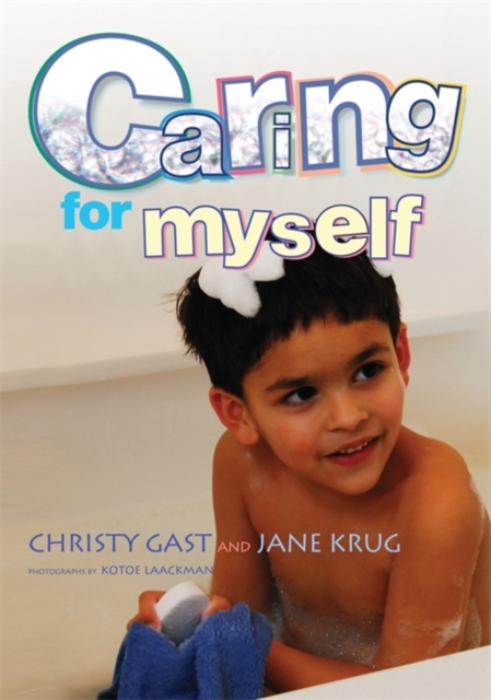 Caring for Myself : A Social Skills Storybook, Hardback Book