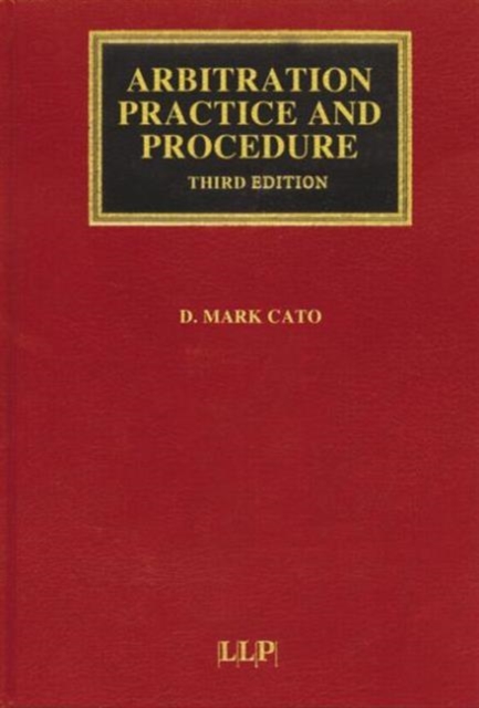 Arbitration Practice and Procedure : Interlocutory and Hearing Problems, Hardback Book