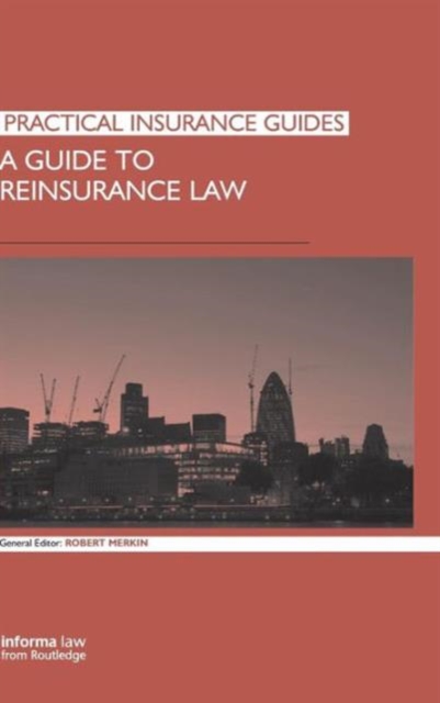 A Guide to Reinsurance Law, Hardback Book