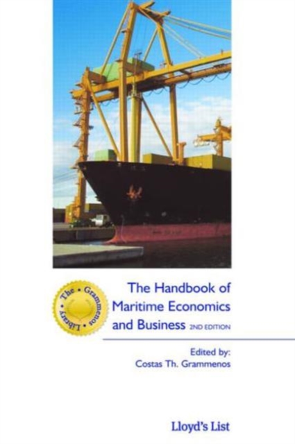 The Handbook of Maritime Economics and Business, Hardback Book