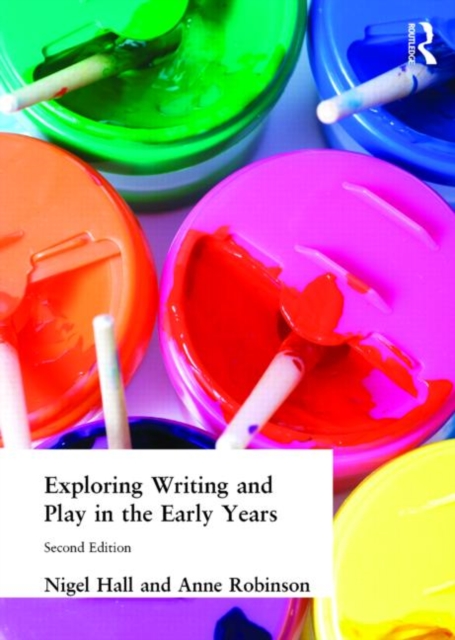 Exploring Writing and Play in the Early Years, Paperback / softback Book