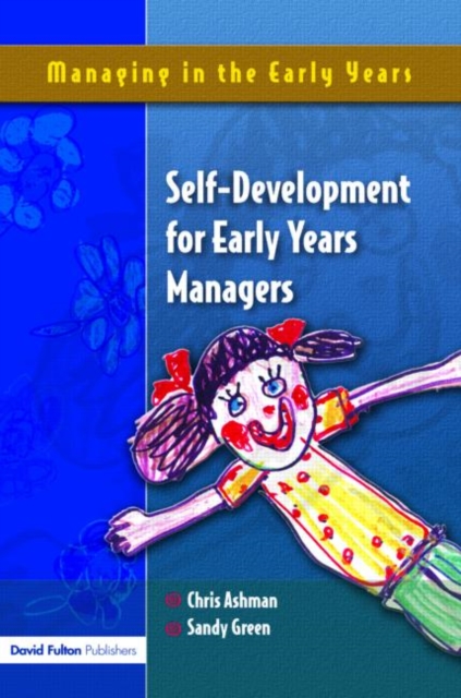 Self Development for Early Years Managers, Paperback / softback Book