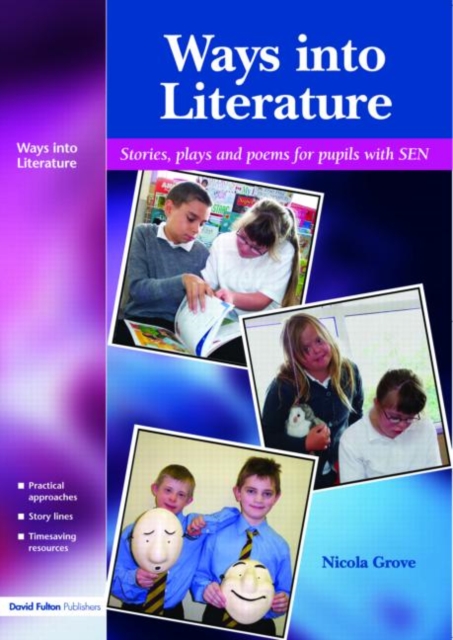 Ways into Literature : Stories, Plays and Poems for Pupils with SEN, Paperback / softback Book