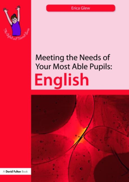 Meeting the Needs of Your Most Able Pupils: English, Paperback / softback Book