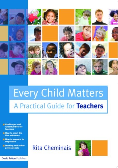 Every Child Matters : A Practical Guide for Teachers, Paperback / softback Book