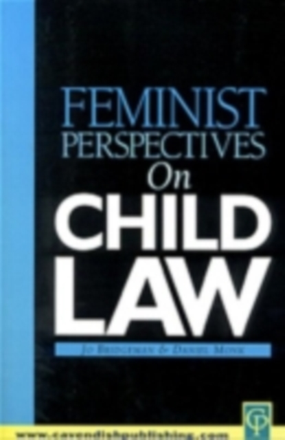 Feminist Perspectives on Child Law, PDF eBook