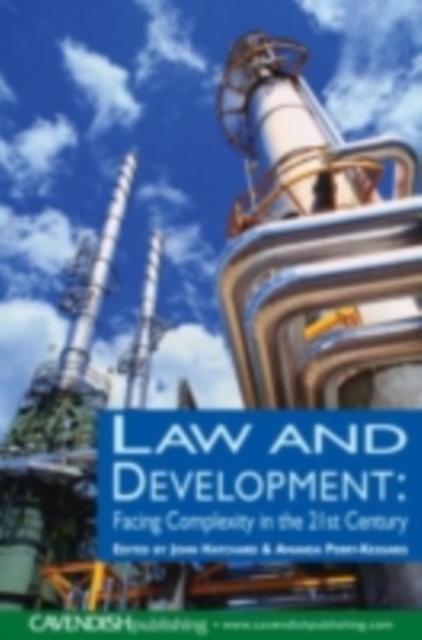 Law and Development : Facing Complexity in the 21st Century, PDF eBook