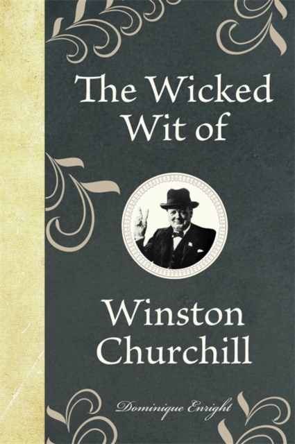 The Wicked Wit of Winston Churchill, EPUB eBook