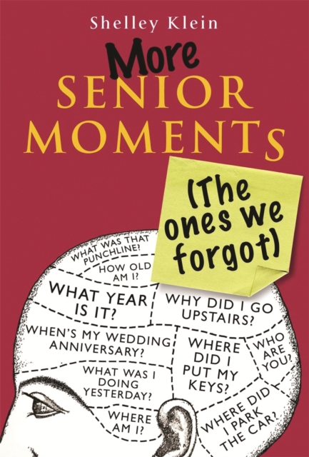 More Senior Moments (The Ones We Forgot), EPUB eBook