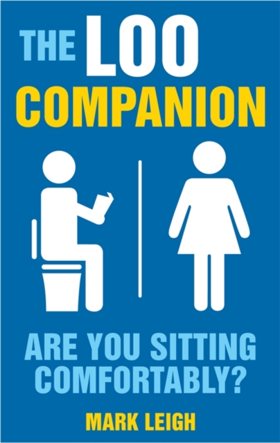 The Loo Companion : Are You Sitting Comfortably?, EPUB eBook
