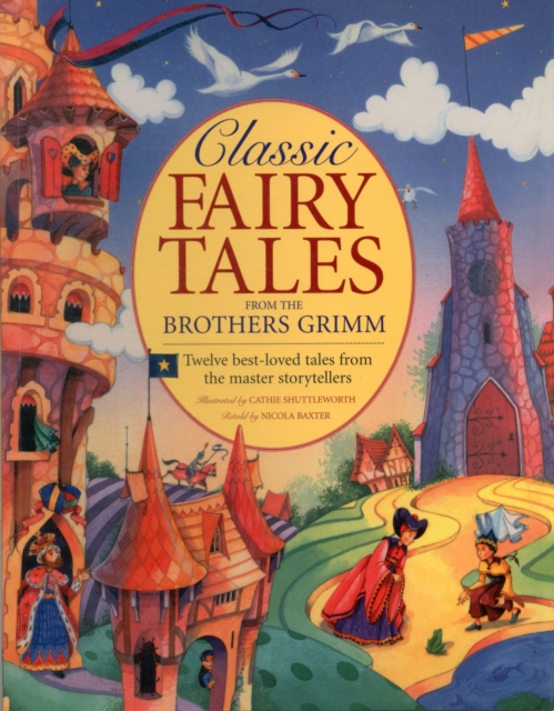 Classic Fairy Tales from the Brothers Grimm, Paperback / softback Book