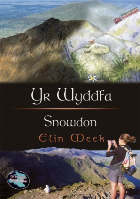 Cip ar Gymru/Wonder Wales: Yr Wyddfa/Snowdon, Paperback / softback Book