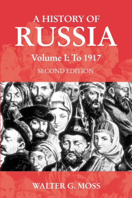 A History of Russia Volume 1 : To 1917, Paperback / softback Book