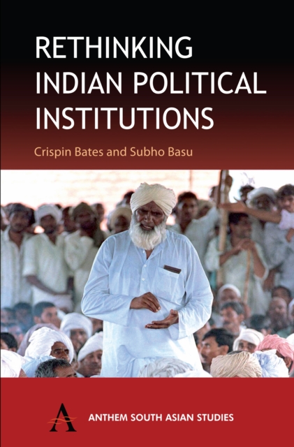 Rethinking Indian Political Institutions, Paperback / softback Book