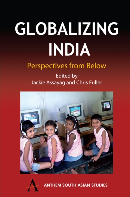 Globalizing India : Perspectives from Below, Paperback / softback Book