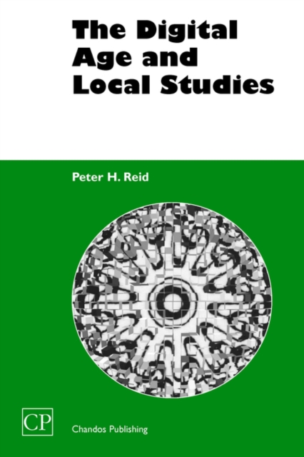 The Digital Age and Local Studies, Hardback Book