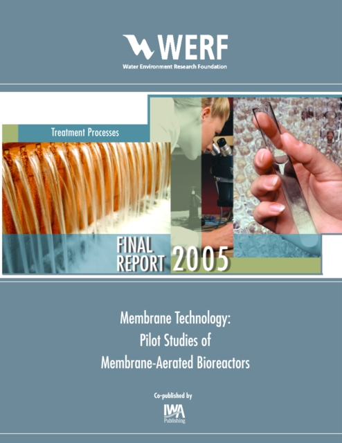 Membrane Technology : Pilot Studies of Membrane-Aerated Bioreactors, PDF eBook