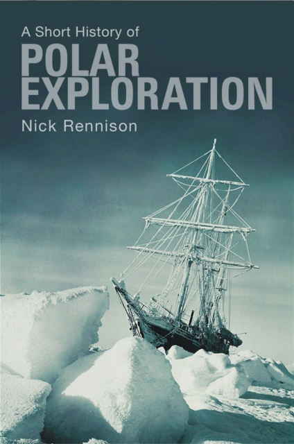 A Short History of Polar Exploration, PDF eBook