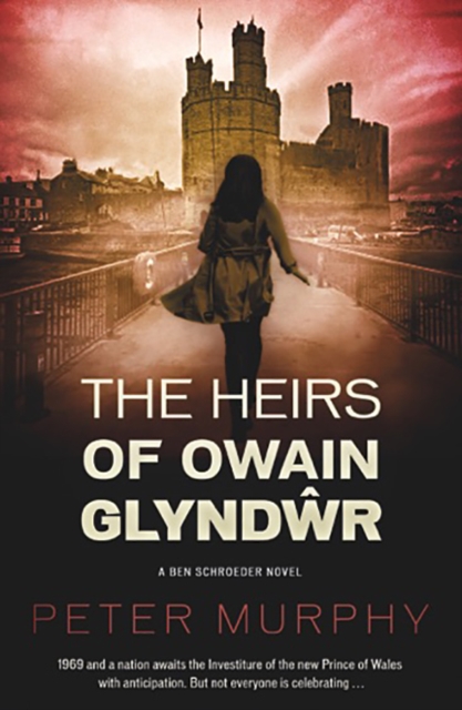 The Heirs of Owain Glyndwr, Paperback / softback Book