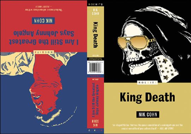 King Death/ I Am Still the Greatest Says Johnny Angelo : noeXit2 Ace Double, Paperback / softback Book