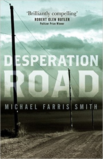 Desperation Road, Hardback Book