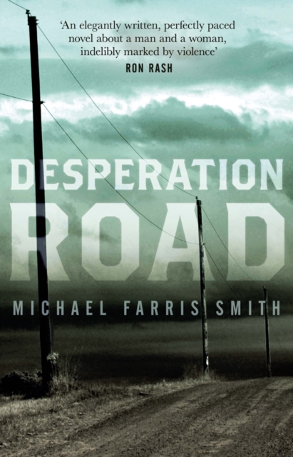 Desperation Road, Paperback / softback Book