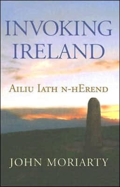 Invoking Ireland, Paperback / softback Book