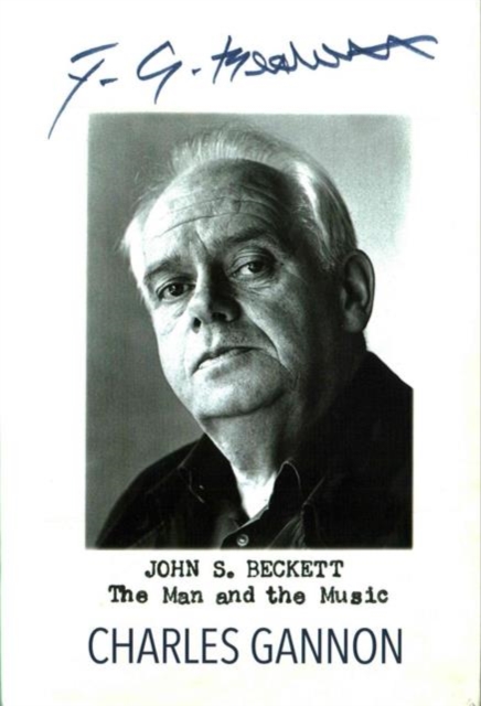 John S. Beckett : The Man and the Music, Hardback Book