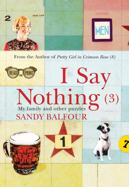 I Say Nothing (3) : My Family and Other Puzzles, Hardback Book