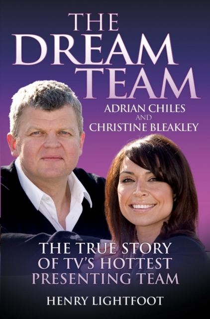 Presenting... Adrian and Christine : The True Story of the Hottest Team in Television, Paperback / softback Book